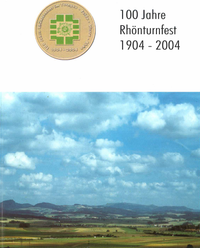 100 Jahre Rhönturnfest 1904-2004